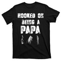 Hooked On Being A Papa Funny Fishing Gift T-Shirt