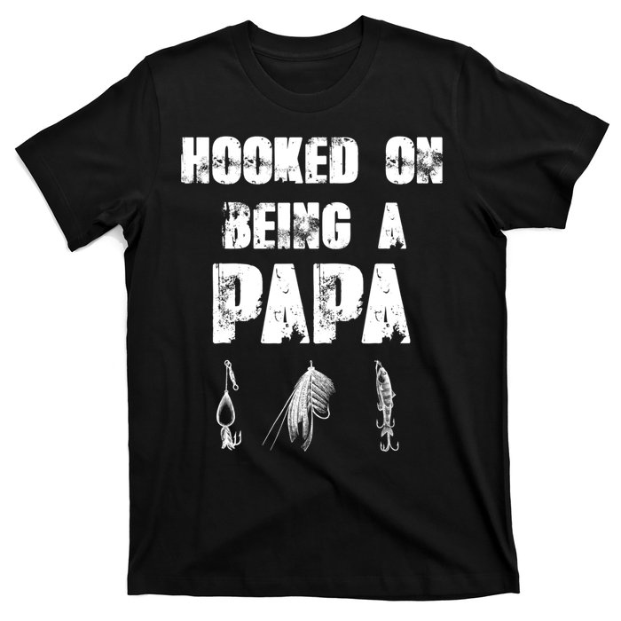 Hooked On Being A Papa Funny Fishing Gift T-Shirt