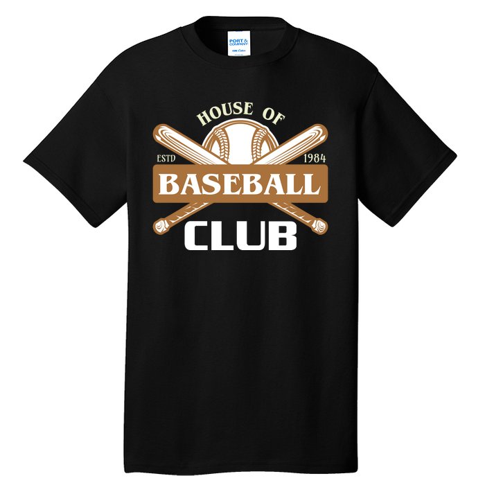 House Of Baseball Club Tall T-Shirt