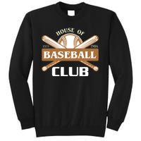 House Of Baseball Club Tall Sweatshirt