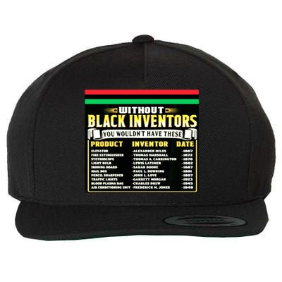 History Of Black Inventors Black History Month Meaningful Gift 2a1 Great Gift Wool Snapback Cap