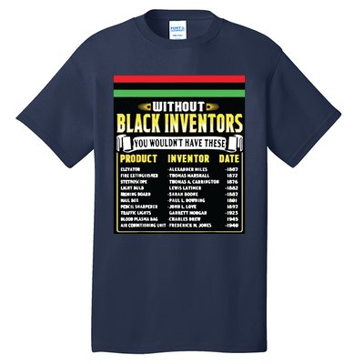 History Of Black Inventors Black History Month Tall T-Shirt