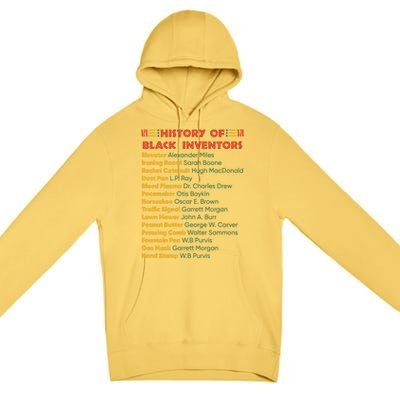 History Of Black Inventors Black History Gift Premium Pullover Hoodie