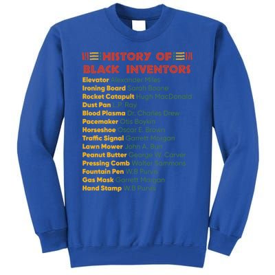 History Of Black Inventors Black History Gift Tall Sweatshirt