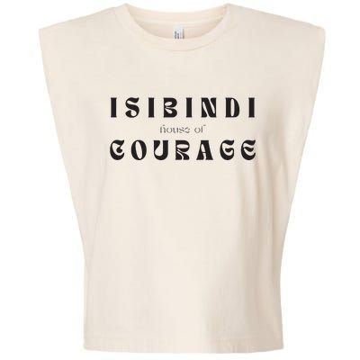 House Of Courage Isibindi Rca School Spirit Courageous Garment-Dyed Women's Muscle Tee