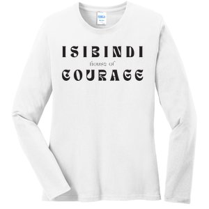 House Of Courage Isibindi Rca School Spirit Courageous Ladies Long Sleeve Shirt