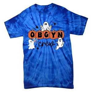 Halloween Obgyn Crew Squad One Spooky Obgyn Obstetrics Nurse Gift Tie-Dye T-Shirt