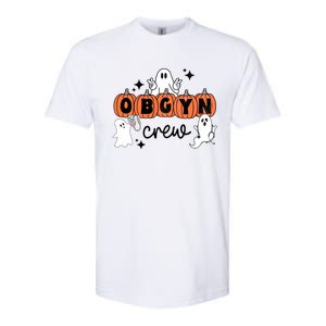 Halloween Obgyn Crew Squad One Spooky Obgyn Obstetrics Nurse Gift Softstyle CVC T-Shirt