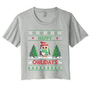 Happy Owlidays Cute Gift Funny Owl Ugly Christmas Gift Women's Crop Top Tee