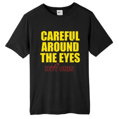 Hot Ones Careful Around The Eyes Tall Fusion ChromaSoft Performance T-Shirt