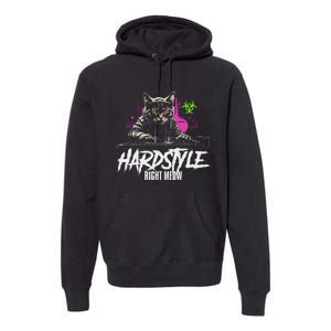 Hardstyle Outfit Cat Djs Hardstyle Right Meow Premium Hoodie