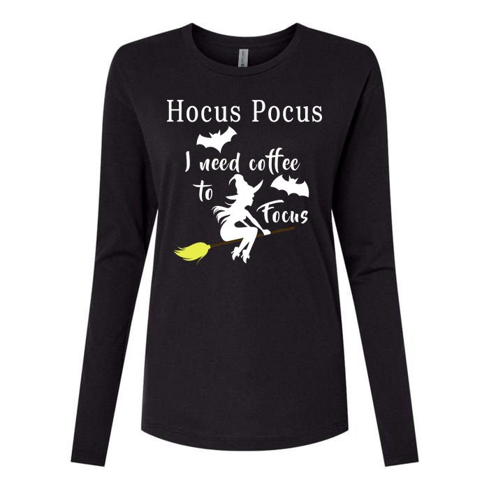 Hocus Pocus I Need Coffee To Focus Womens Cotton Relaxed Long Sleeve T-Shirt