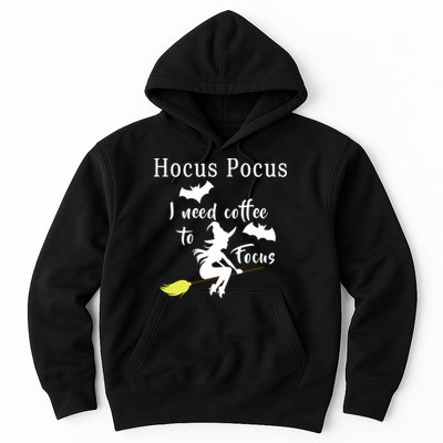 Hocus Pocus I Need Coffee To Focus Hoodie