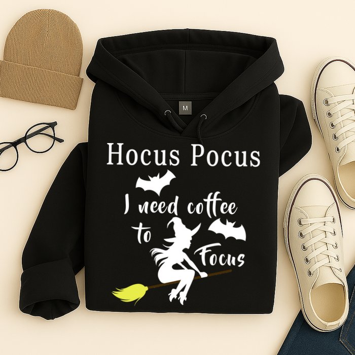 Hocus Pocus I Need Coffee To Focus Hoodie