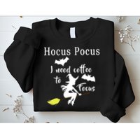 Hocus Pocus I Need Coffee To Focus Sweatshirt