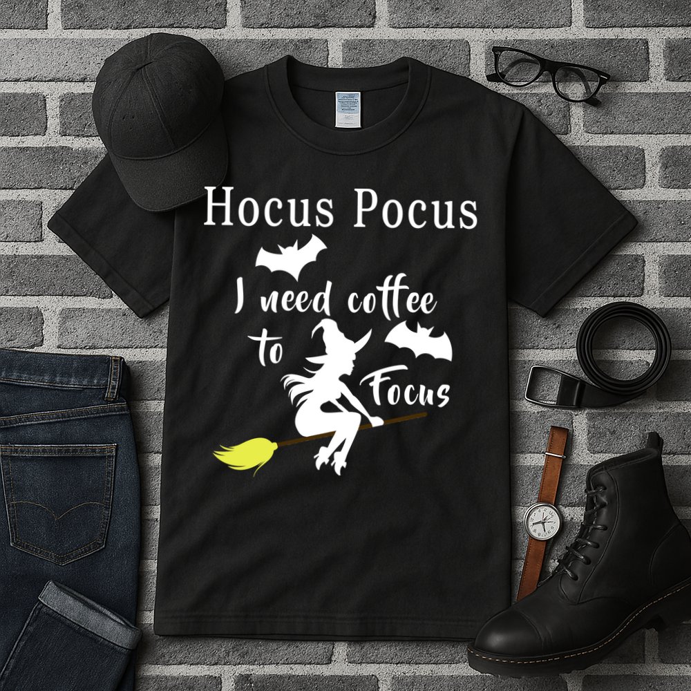 Hocus Pocus I Need Coffee To Focus Tall T-Shirt