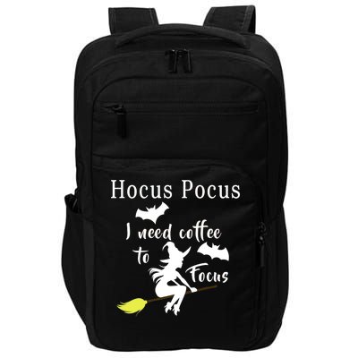 Hocus Pocus I Need Coffee To Focus Impact Tech Backpack