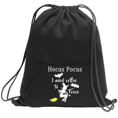 Hocus Pocus I Need Coffee To Focus Sweatshirt Cinch Pack Bag