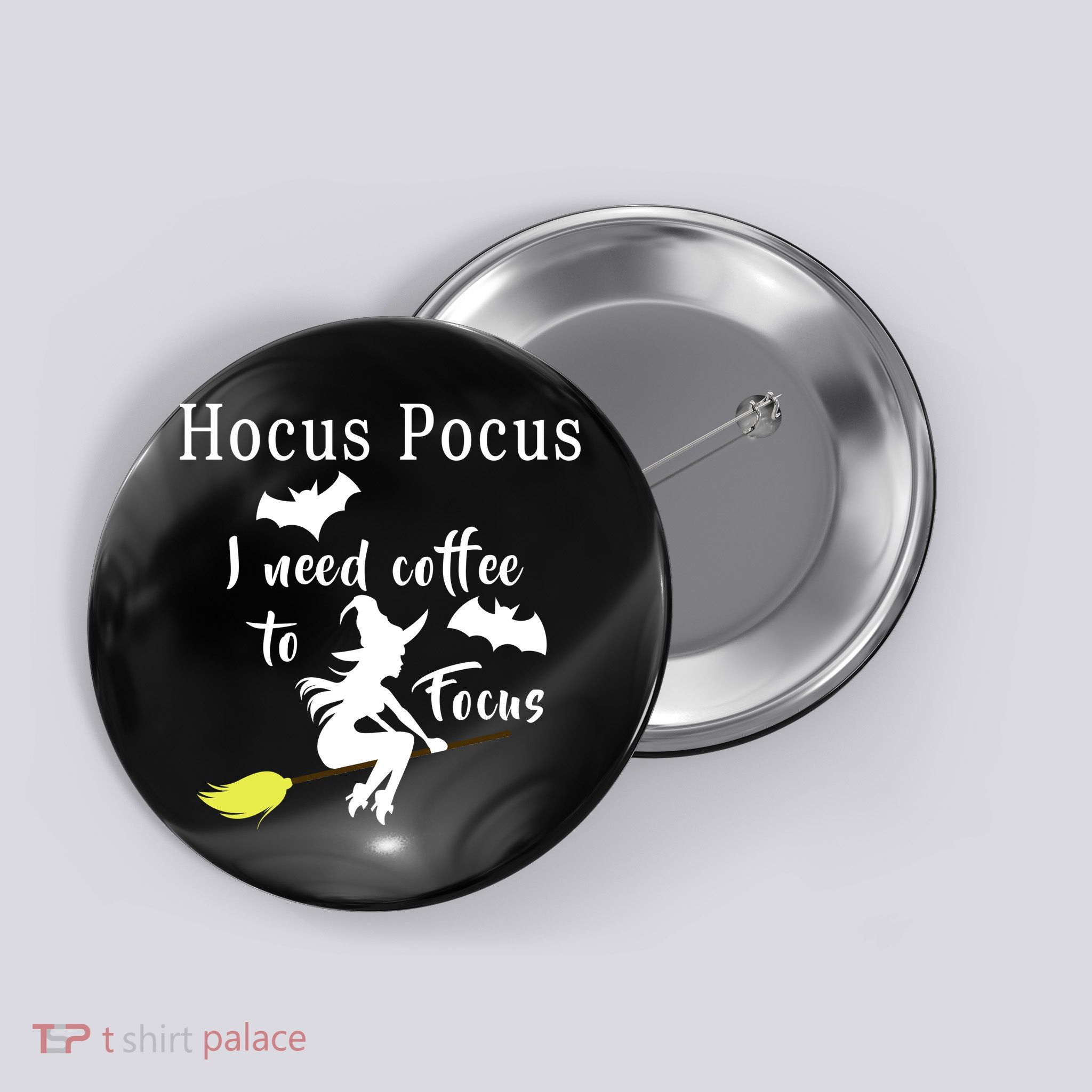 Hocus Pocus I Need Coffee To Focus Button