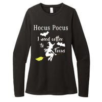 Hocus Pocus I Need Coffee To Focus Womens CVC Long Sleeve Shirt