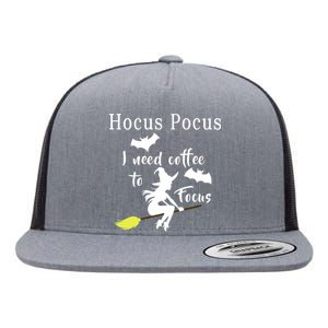 Hocus Pocus I Need Coffee To Focus Flat Bill Trucker Hat