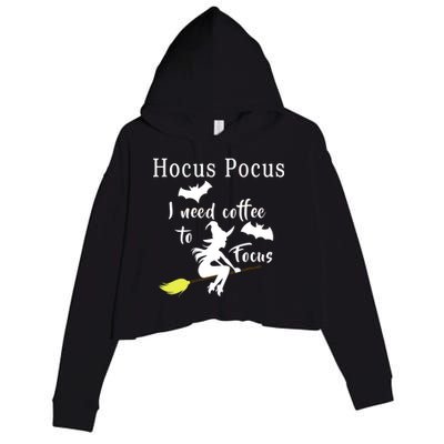 Hocus Pocus I Need Coffee To Focus Crop Fleece Hoodie