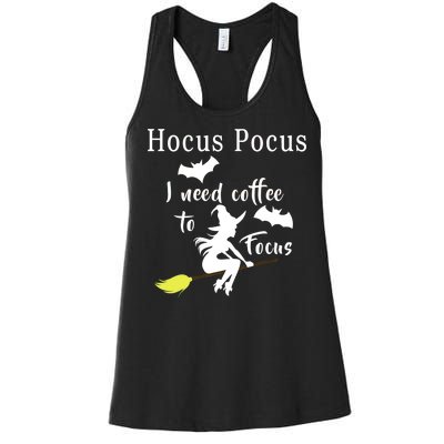 Hocus Pocus I Need Coffee To Focus Women's Racerback Tank