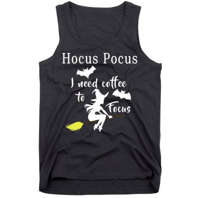 Hocus Pocus I Need Coffee To Focus Tank Top