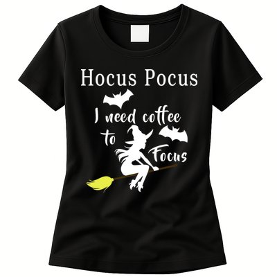 Hocus Pocus I Need Coffee To Focus Womens T-Shirt