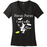 Hocus Pocus I Need Coffee To Focus Women's V-Neck T-Shirt