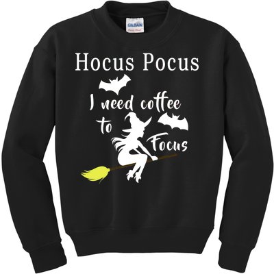 Hocus Pocus I Need Coffee To Focus Kids Sweatshirt