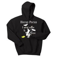 Hocus Pocus I Need Coffee To Focus Kids Hoodie