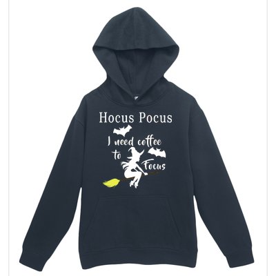 Hocus Pocus I Need Coffee To Focus Urban Pullover Hoodie