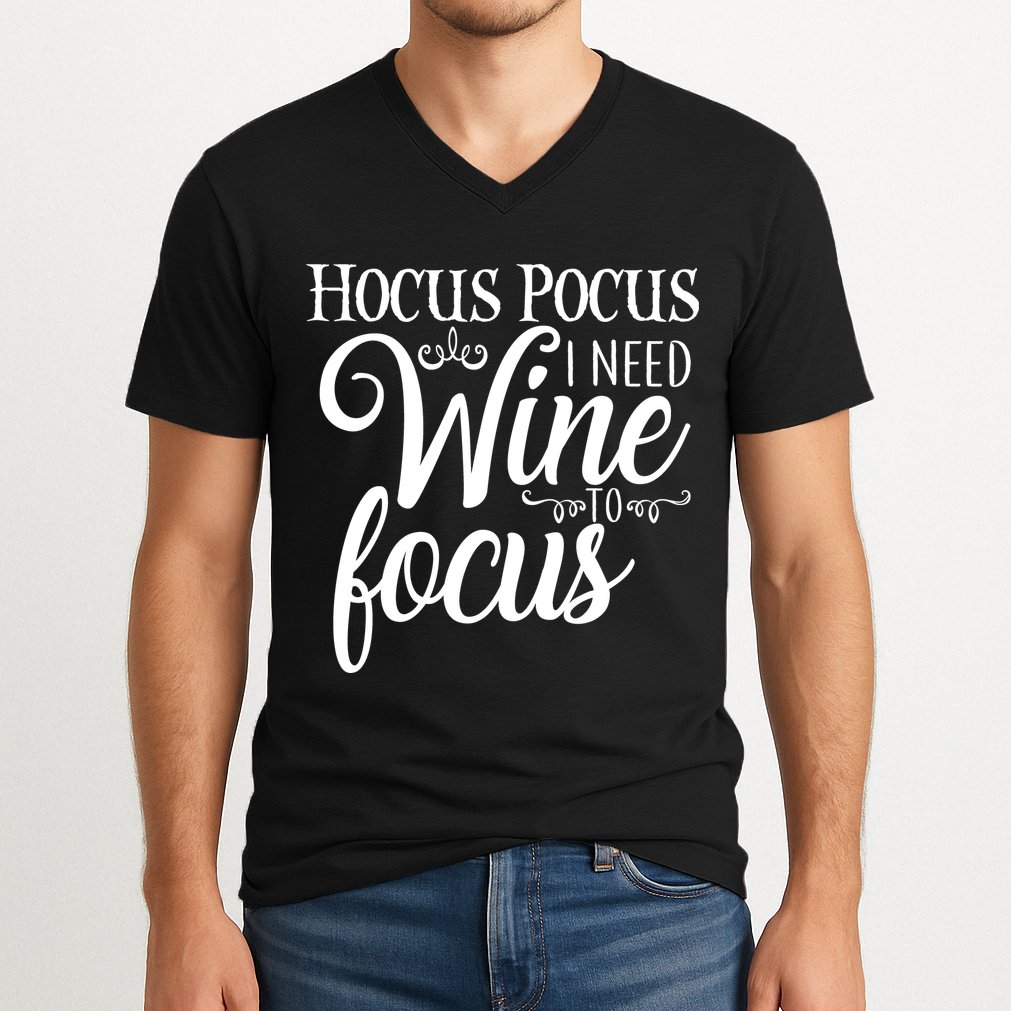 Hocus Pocus I Need Wine To Focus V-Neck T-Shirt