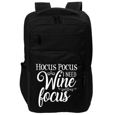 Hocus Pocus I Need Wine To Focus Impact Tech Backpack