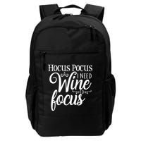 Hocus Pocus I Need Wine To Focus Backpack