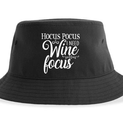 Hocus Pocus I Need Wine To Focus Sustainable Bucket Hat