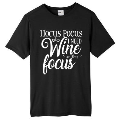 Hocus Pocus I Need Wine To Focus Tall Fusion ChromaSoft Performance T-Shirt