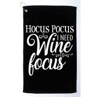 Hocus Pocus I Need Wine To Focus Golf Towel