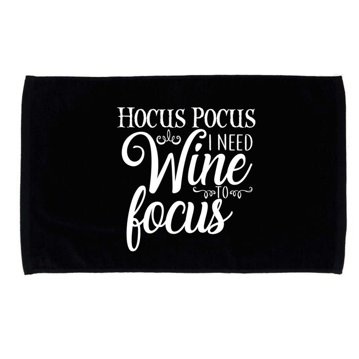 Hocus Pocus I Need Wine To Focus Microfiber Hand Towel