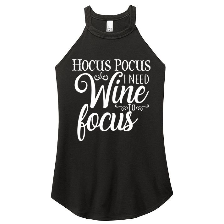 Hocus Pocus I Need Wine To Focus Women's Perfect Tri Rocker Tank