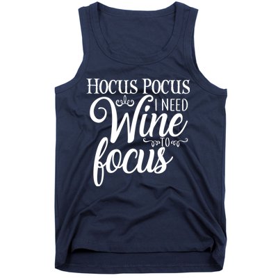 Hocus Pocus I Need Wine To Focus Tank Top