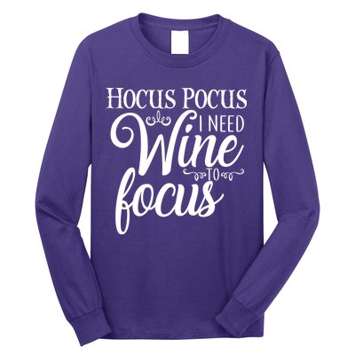 Hocus Pocus I Need Wine To Focus Long Sleeve Shirt