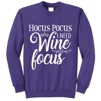 Hocus Pocus I Need Wine To Focus Sweatshirt