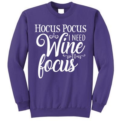 Hocus Pocus I Need Wine To Focus Sweatshirt