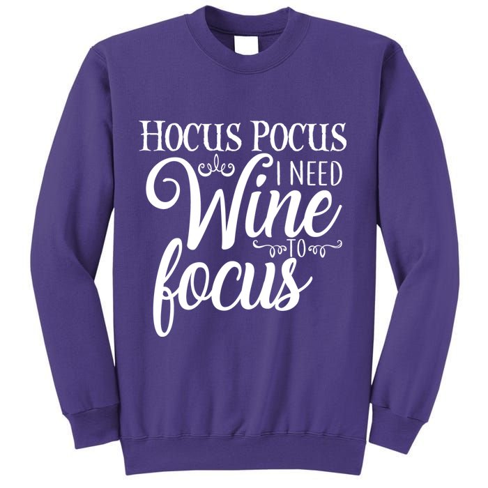 Hocus Pocus I Need Wine To Focus Sweatshirt