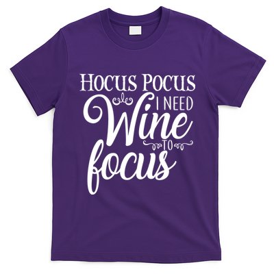 Hocus Pocus I Need Wine To Focus T-Shirt