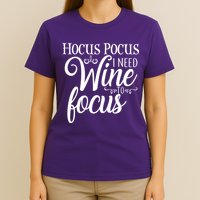 Hocus Pocus I Need Wine To Focus T-Shirt
