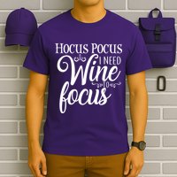 Hocus Pocus I Need Wine To Focus T-Shirt
