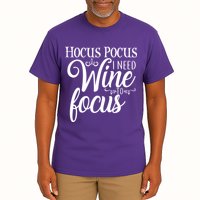 Hocus Pocus I Need Wine To Focus Tall T-Shirt